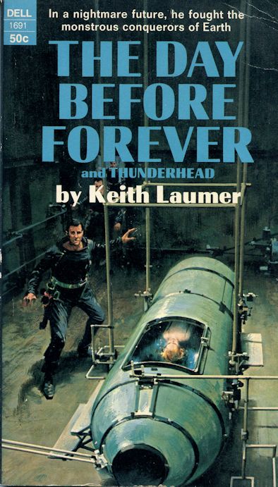 the day before forever, keith laumer